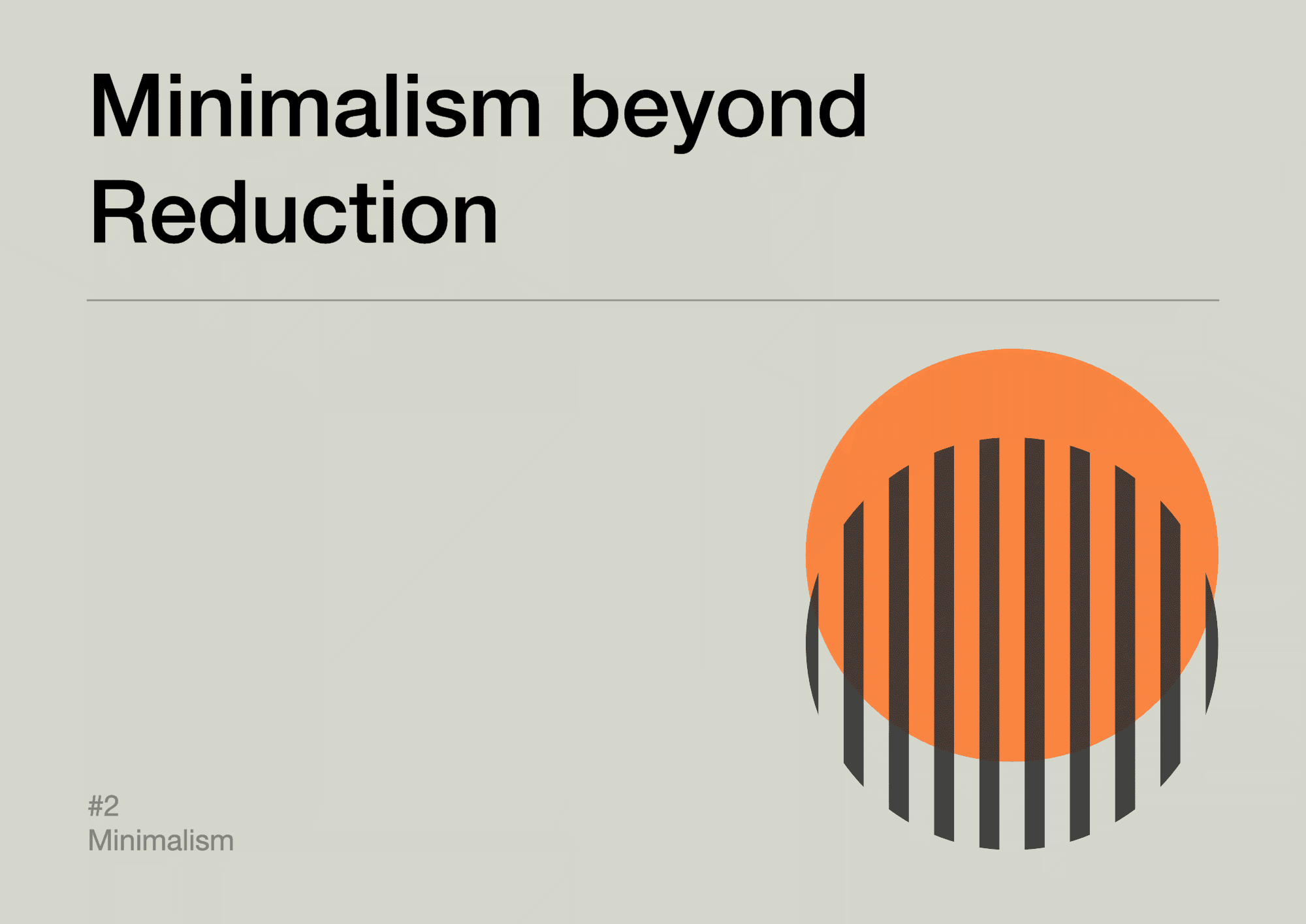 Minimalism Beyond Reduction